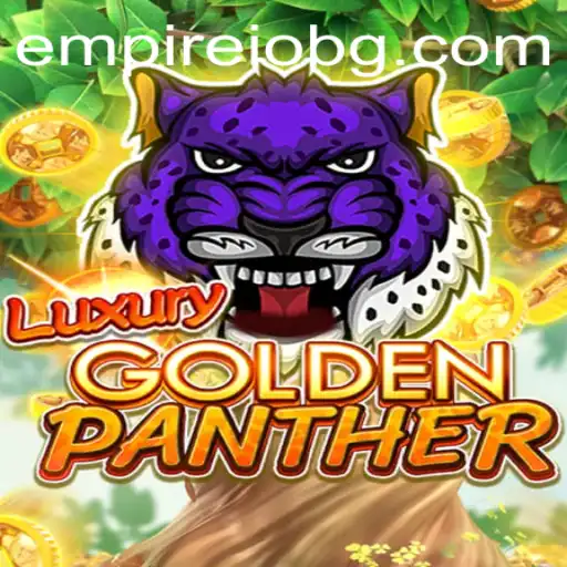 Discover the Thrilling World of LUXURYGOLDENPANTHER: A Game of Strategy and Excitement